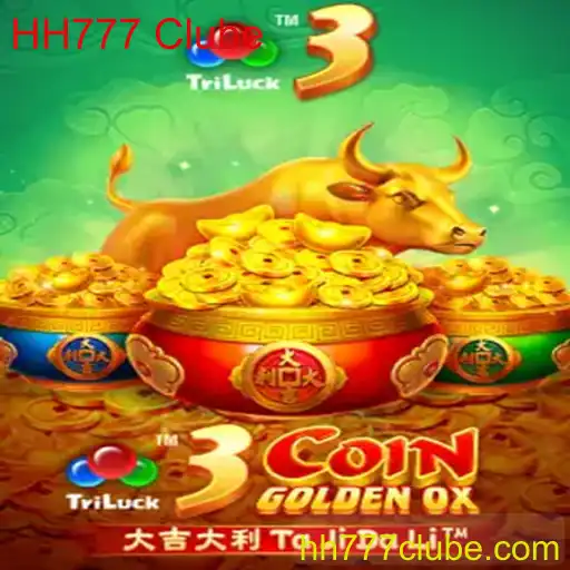 Descubra o Fascinante Mundo do Jogo 3CoinGoldenOX no HH777 Clube