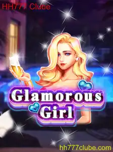 Descubra o Mundo Empolgante de GlamorousGirl no HH777 Clube