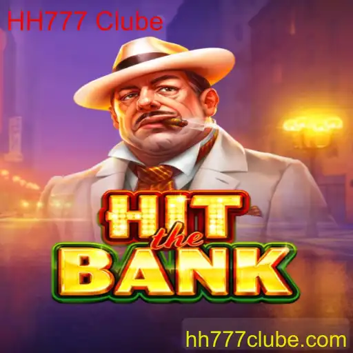 Exploração Completa do Jogo HitTheBank e o Universo do HH777 Clube