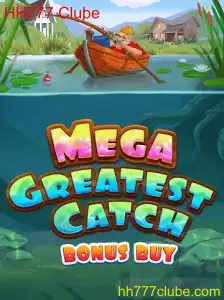 Descubra MegaGreatestCatchBonusBuy: O Novo Fenômeno de Jogo no HH777 Clube