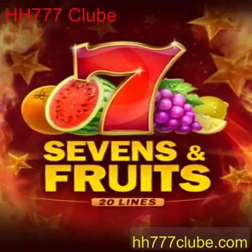 Descubra SevensFruits20: O Jogo que Conquista o HH777 Clube